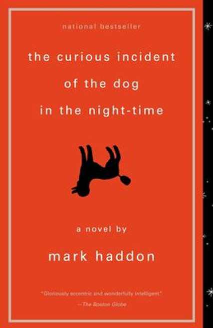 The Curious Incident of the Dog in the Night-Time The Curious Incident of the Dog in the Night-Time