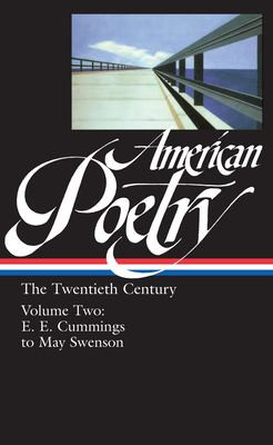 American Poetry: the Twentieth Century Vol. 2 (LOA #116)