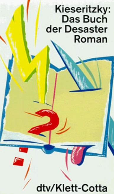 Das Buch der Desaster Das Buch der Desaster