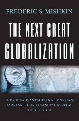 The Next Great Globalization | | 9780691136417