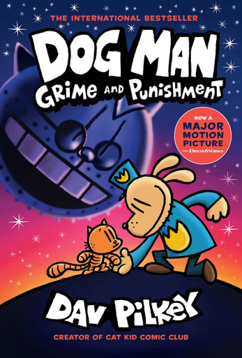 Dog Man: Grime and Punishment: a Graphic Novel (Dog Man #9): from