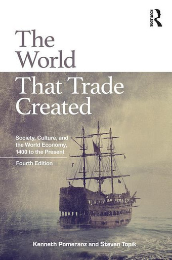 The World That Trade Created | | 9781138680746 - Labyrinth Books