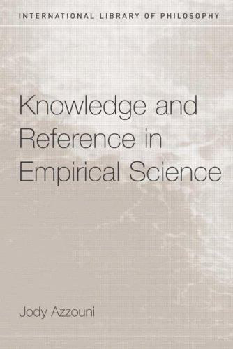 Knowledge and Reference in Empirical Science - Labyrinth Books