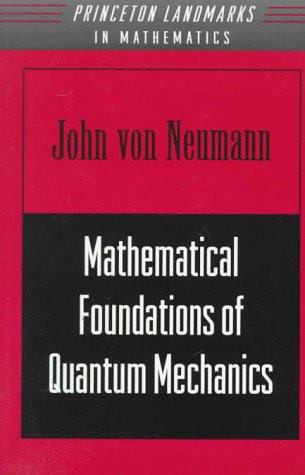 語学+参考書 Mathematical Foundations of Quantum Mechanics (Princeton Landmarks in Mathematics and Physics) Mathematical Foundations of Quantum Mechanics | Princeton