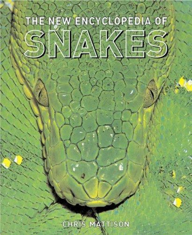 The New Encyclopedia of Snakes - Labyrinth Books