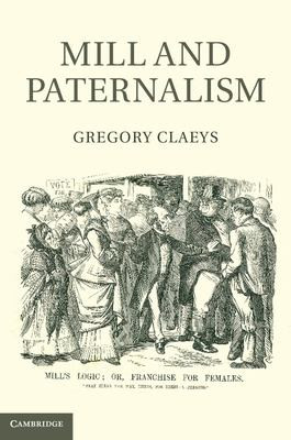 Mill and Paternalism - Labyrinth Books