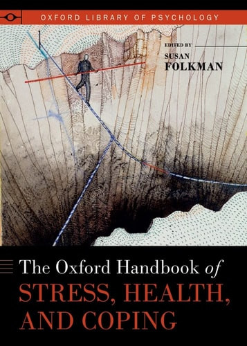 The Oxford Handbook of Stress, Health, and Coping - Labyrinth Books