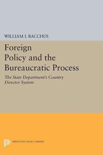 Foreign Policy and the Bureaucratic Process - Labyrinth Books