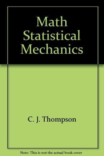 Mathematical Statistical Mechanics - Labyrinth Books