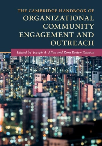 The Cambridge Handbook of Organizational Community Engagement and ...