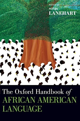 The Oxford Handbook of African American Language - Labyrinth Books