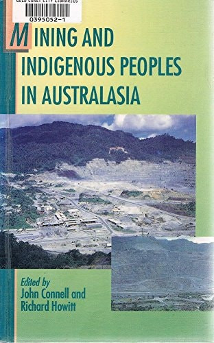 Mining and Indigenous Peoples in Australasia - Labyrinth Books