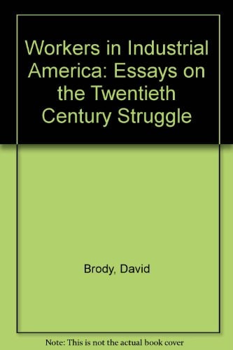 Workers in Industrial America | | 9780195045031 - Labyrinth Books