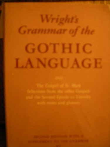 Grammar of the Gothic Language - Labyrinth Books