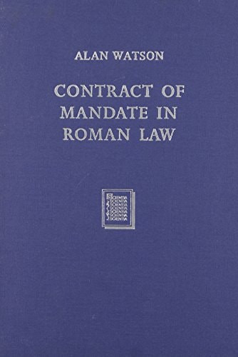 Contract of mandate in Roman Law - Labyrinth Books
