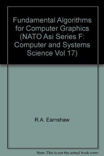 Fundamental Algorithms for Computer Graphics - Labyrinth Books