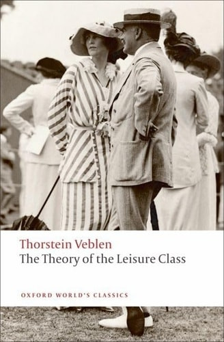 The Theory of the Leisure Class - Labyrinth Books