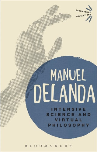 Intensive Science and Virtual Philosophy (Revised) - Labyrinth Books