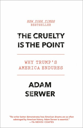 The Cruelty Is the Point | | 9780593230824 - Labyrinth Books