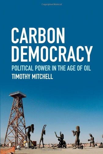 Carbon Democracy | | 9781844677450 - Labyrinth Books