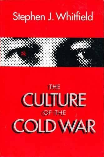 The Culture of the Cold War - Labyrinth Books