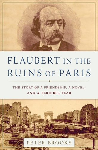 Flaubert in the Ruins of Paris - Labyrinth Books