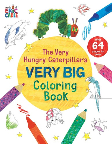 The Very Hungry Caterpillar's Very Big Coloring Book - Labyrinth Books