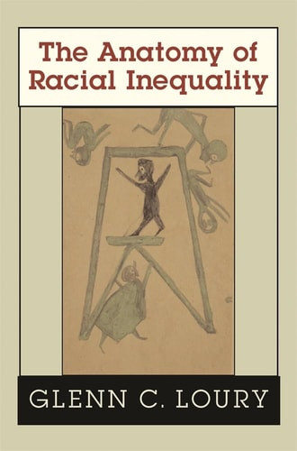 The Anatomy of Racial Inequality - Labyrinth Books