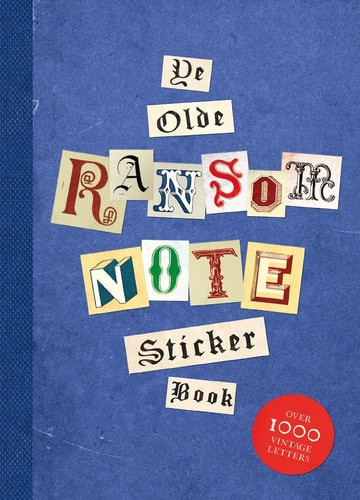 Ye Olde Ransom Note Sticker Book - Labyrinth Books