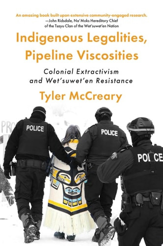 Indigenous Legalities, Pipeline Viscosities - Labyrinth Books