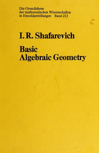 Basic Algebraic Geometry - Labyrinth Books