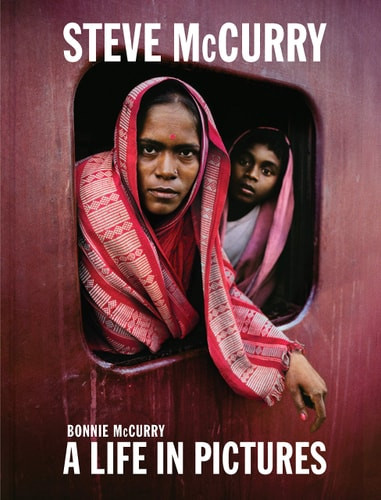 Steve McCurry: A Life in Pictures (40 Years of Iconic McCurry ...