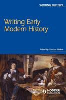 Writing Early Modern History - Labyrinth Books