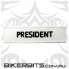 PRESIDENT 1 Biker Club Patch