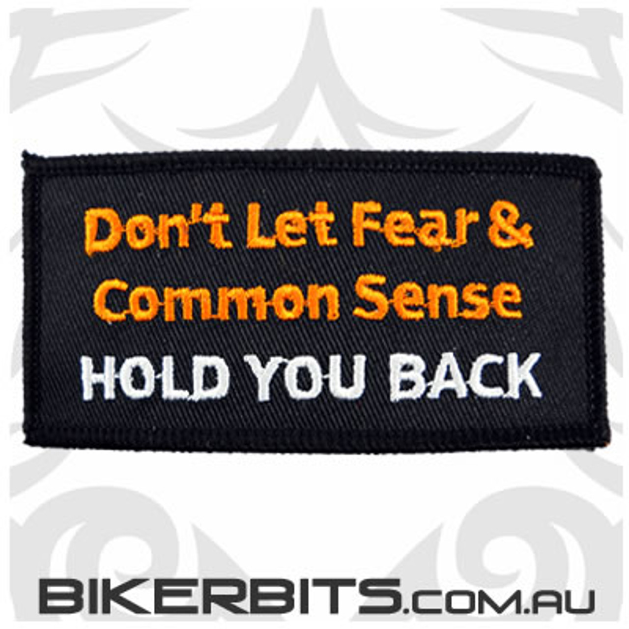 Don't Let Fear & Common Sense  Patch