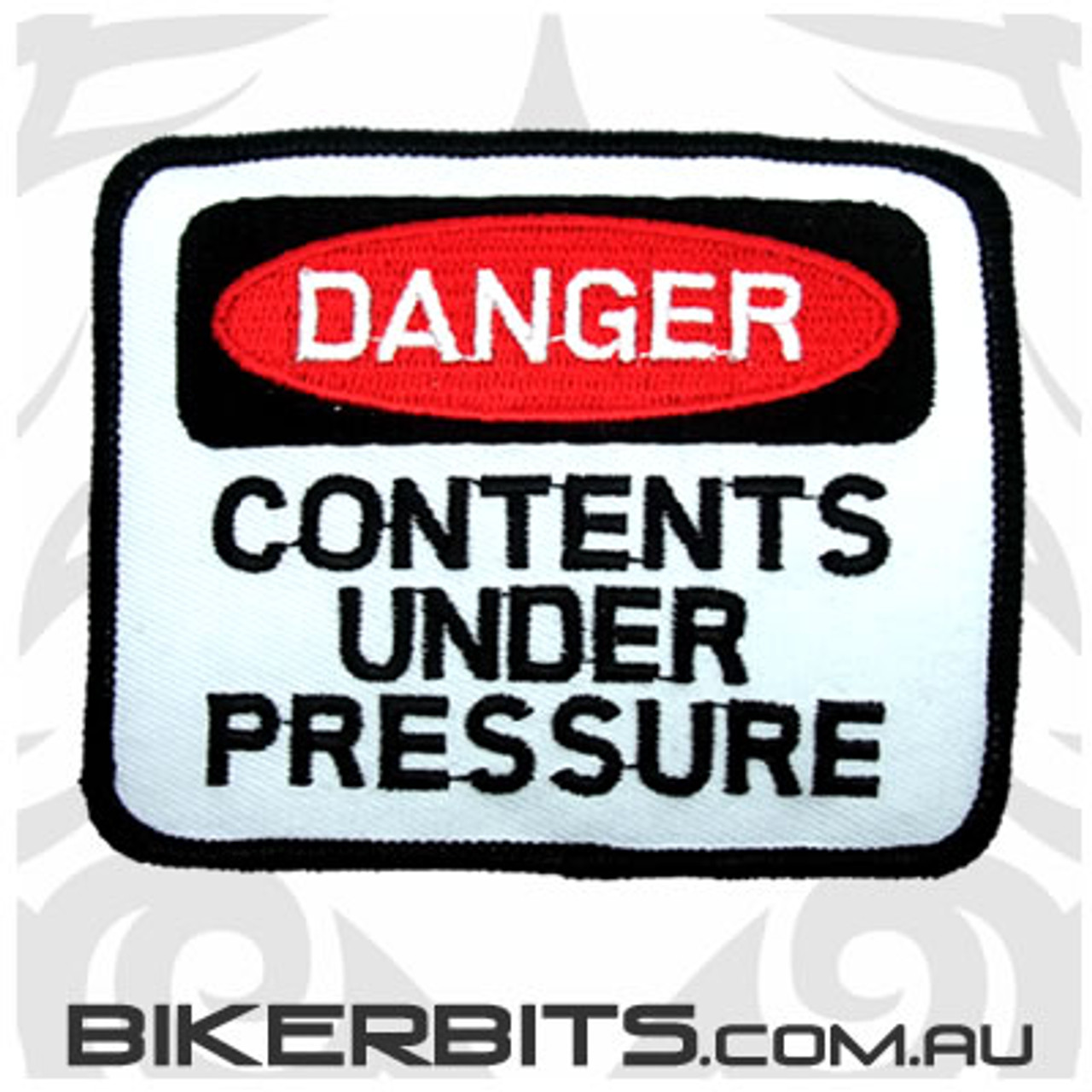 DANGER Contents Under Pressure Patch