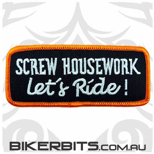 Screw Housework Let's Ride! Patch