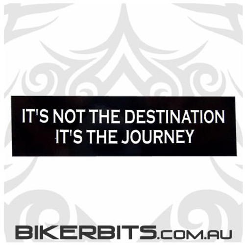 Helmet Sticker - It's Not The Destination It's The Journey