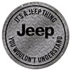 IT’S A JEEP THING ROUND EMBOSSED TIN MAGNET