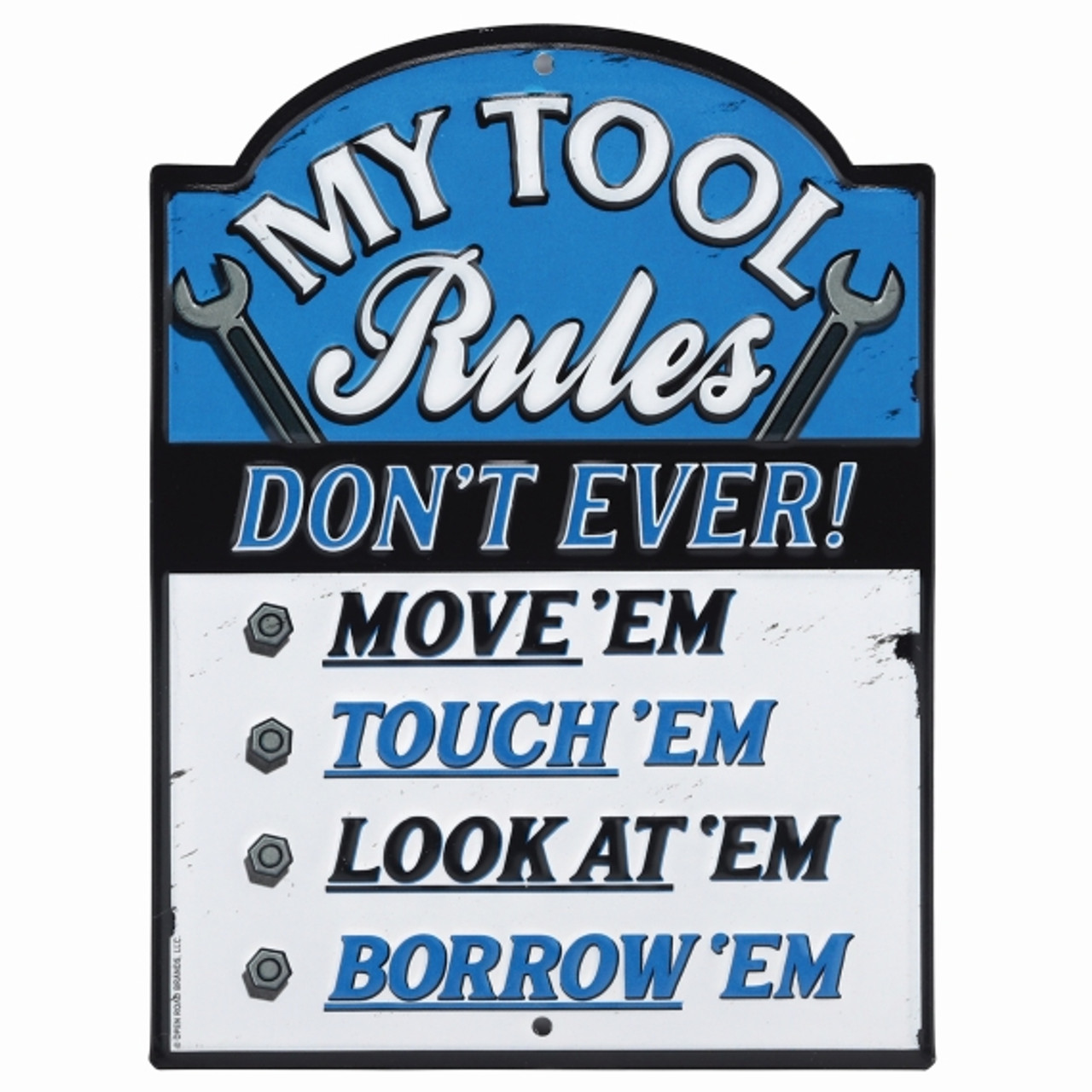 MY TOOL RULES BLUE EMBOSSED TIN SIGN