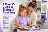 A Parent's Guide to Enteral Feeding