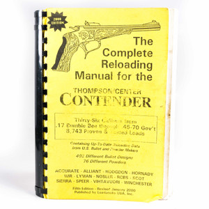 The Complete Reloading Manual for the Thompson Center Contender  2008 Edition