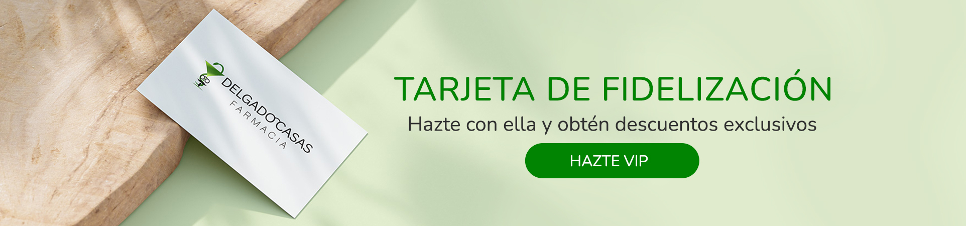 Tarjeta de fidelización en Farmacia Delgado Casas en Torre de Juan Abad, Ciudad Real