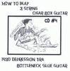 How to Play the 3-string Cigar Box Guitar - 15 Video Lesson Pack from Keni Lee Burgess