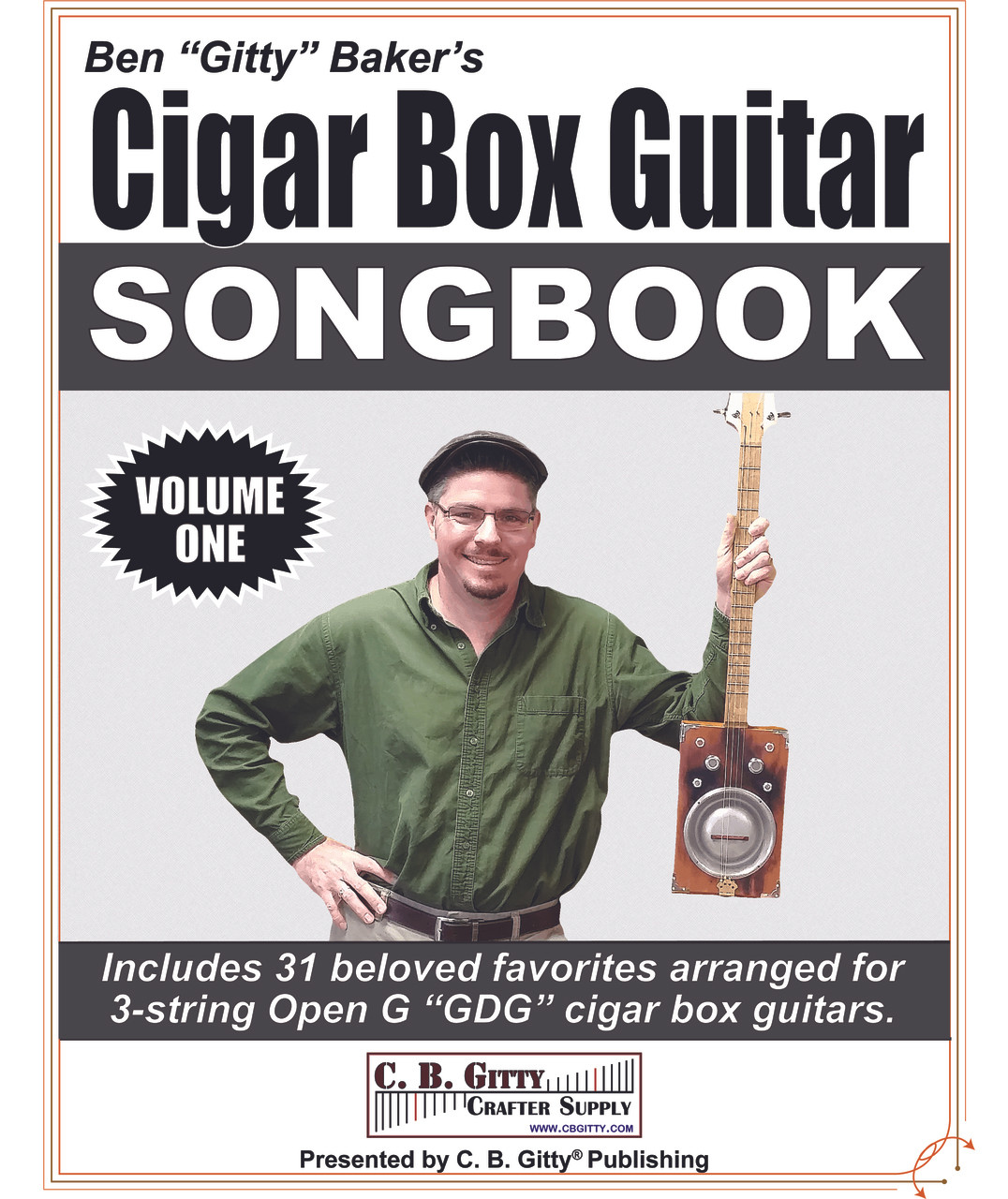 Ben Gitty's 3-string GDG Cigar Box Guitar Songbook - Volume 1 (E