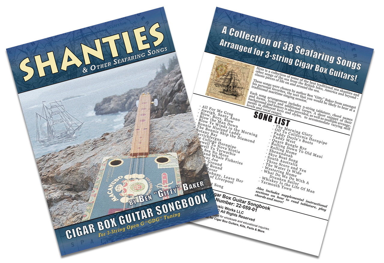 Shanties & Sea Songs Cigar Box Guitar Songbook - 38 Classic Songs