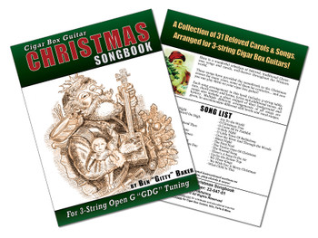Cigar Box Guitar Christmas Songbook - 130 pages of Christmas Favorites for 3-string GDG