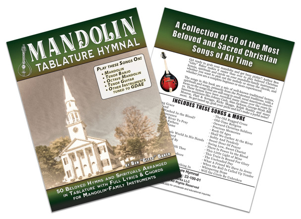 The Mandolin Tablature Hymnal: 50 Beloved Christian Hymns and Spirituals arranged for Mandolin-Family Instruments