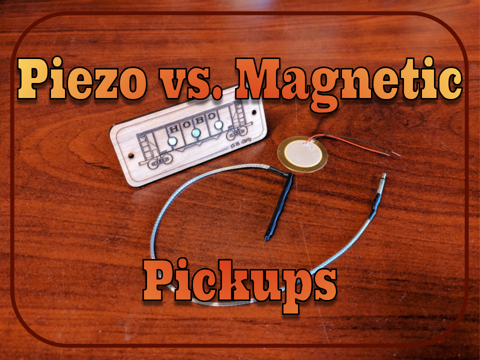 Piezo & Pickups What Are The Differences? C. B. Gitty