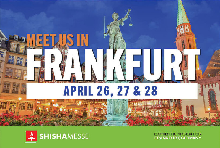 MEET US AT HOOKAHFAIR FRANKFURT